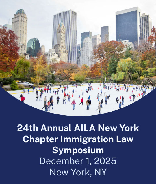 24th Annual AILA New York Chapter Immigration Law Symposium 