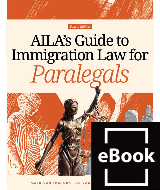 AILA's Guide to Immigration Law for Paralegals